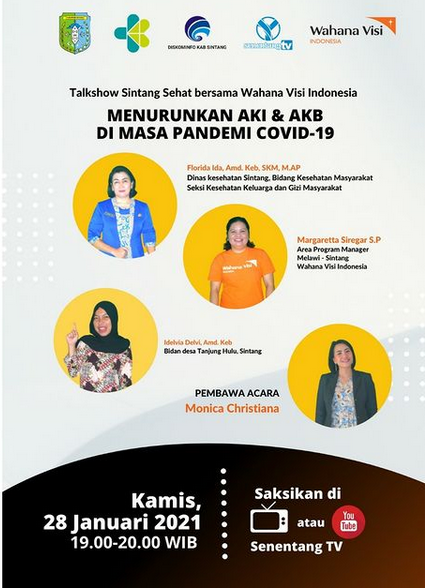 Saksikan Talkhsow Sintang Sehat Bersama Wahana Visi Indonesia seri 4 : Menurunkan AKI & AKB Di Masa Pandemi COVID-19