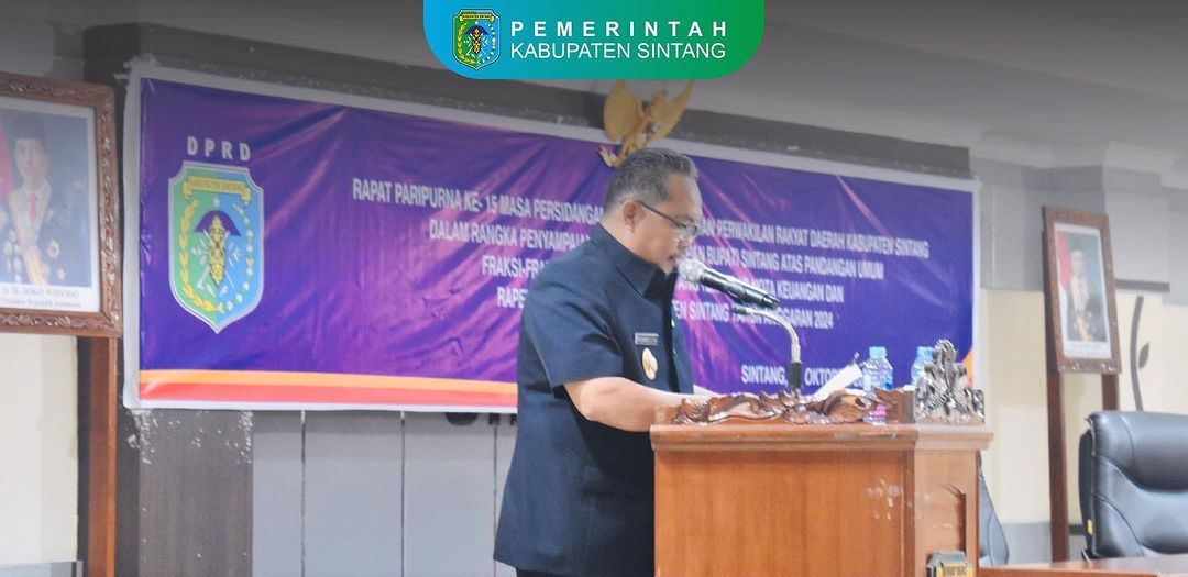 Pinpinan Pemkab Sintang sampaikan tanggapan atas pandangan umum fraksi-fraksi DPRD Kabupaten Sintang