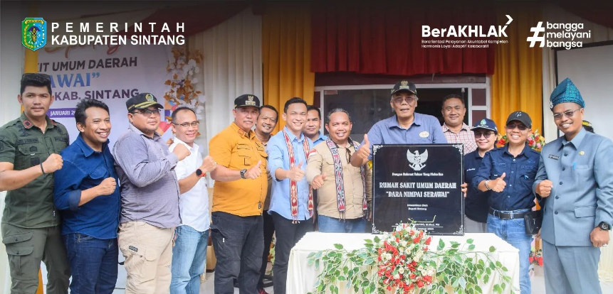 Bupati Sintang Launching Rumah Sakit Umum Daerah “Dara Nimpai” Kecamatan Serawai